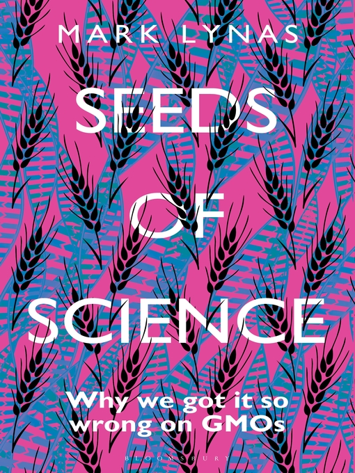Title details for Seeds of Science by Mark Lynas - Available